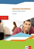 Gateway Foundation. Workbook. Englisch für die Berufsfachschule 1. Workbook mit Mediensammlung