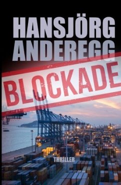 Blockade - Anderegg, Hansjörg