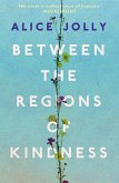 Between the Regions of Kindness (eBook, ePUB)