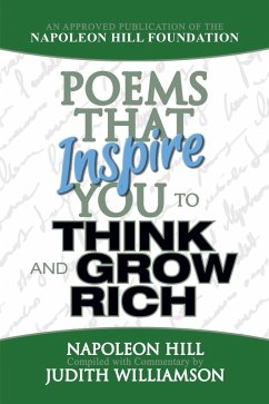 Poems That Inspire You to Think and Grow Rich (eBook, ePUB) - Hill, Napoleon