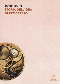 Cover Storia dell'idea di progresso. Indagine sulla sua origine e sviluppo