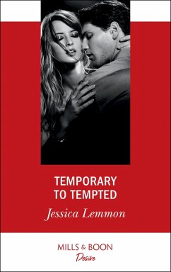 Temporary To Tempted (Mills & Boon Desire) (The Bachelor Pact, Book 2) (eBook, ePUB) - Lemmon, Jessica