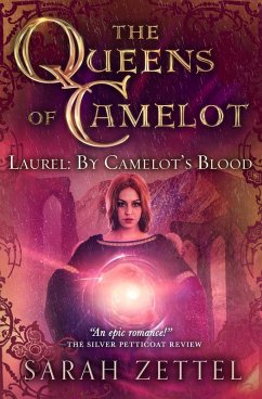 Laurel: By Camelot's Blood (eBook, ePUB) - Zettel, Sarah
