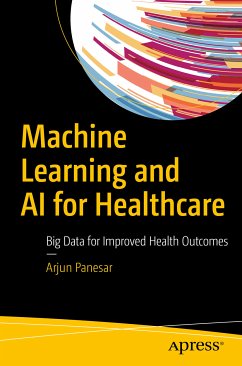 Machine Learning and AI for Healthcare (eBook, PDF) - Panesar, Arjun
