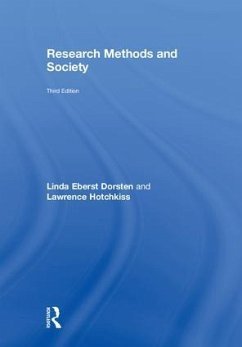 Research Methods and Society - Dorsten, Linda Eberst; Hotchkiss, Lawrence
