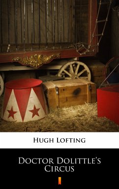 Doctor Dolittle’s Circus (eBook, ePUB) - Lofting, Hugh