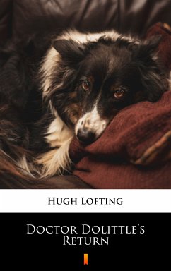 Doctor Dolittle’s Return (eBook, ePUB) - Lofting, Hugh