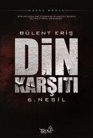 Din Karsiti - Eris, Bülent