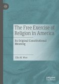 The Free Exercise of Religion in America (eBook, PDF)