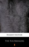 The Fur Bringers (eBook, ePUB)