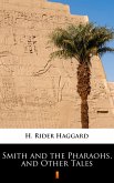 Smith and the Pharaohs, and Other Tales (eBook, ePUB)