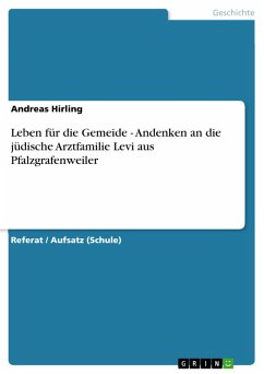 Cover Leben für die Gemeide - Andenken an die jüdische Arztfamilie Levi aus Pfalzgrafenweiler (eBook, ePUB)