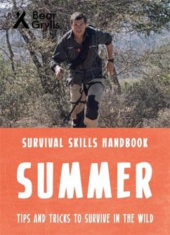 Bear Grylls Survival Skills: Summer - Grylls, Bear