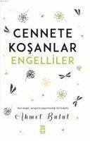 Cennete Kosanlar Engelliler - Bulut, Ahmet