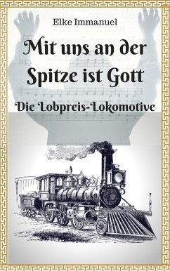 Mit uns an der Spitze ist Gott (eBook, ePUB) - Immanuel, Elke