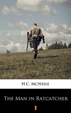 The Man in Ratcatcher (eBook, ePUB) - Mcneile, H. C.