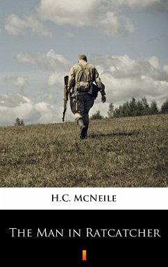 The Man in Ratcatcher (eBook, ePUB) - McNeile, H.C.