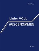 Liebe-VOLL AUSGENOMMEN (eBook, ePUB)