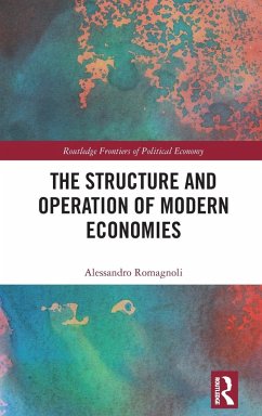 The Structure and Operation of Modern Economies - Romagnoli, Alessandro