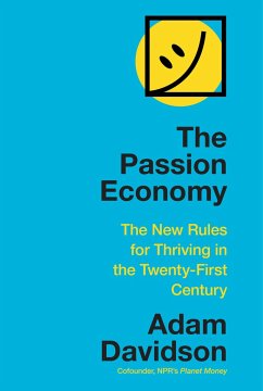 The Passion Economy - Davidson, Adam