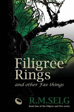 Filigree Rings and Other Fae Things - Selg, R M