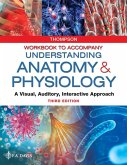 Workbook to Accompany Understanding Anatomy & Physiology: A Visual, Auditory, Interactive Approach
