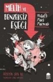 Melih Ve Benzersiz Esegi -Hosafli