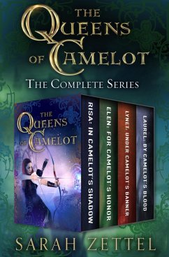 The Queens of Camelot (eBook, ePUB) - Zettel, Sarah