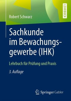 Sachkunde im Bewachungsgewerbe (IHK) (eBook, PDF) - Schwarz, Robert