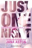 Just One Night: Gute Mädchen gibt es schon zu viele ... (eBook, ePUB)