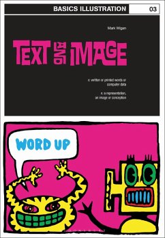 Basics Illustration 03: Text and Image (eBook, ePUB) - Williams, Mark 'Wigan'