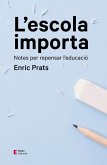L'escola importa (eBook, ePUB) L'escola importa (eBook, ePUB)