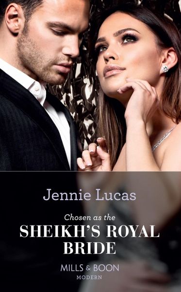 Chosen As The Sheikh's Royal Bride (eBook, ePUB)