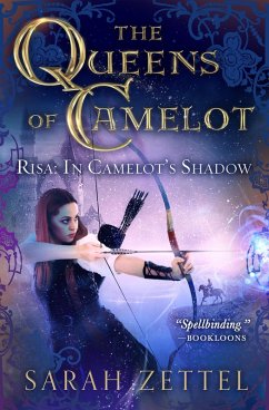 Risa: In Camelot's Shadow (eBook, ePUB) - Zettel, Sarah