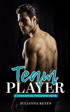 Team Player (Charleston Thrashers, #1) (eBook, ePUB) - Keyes, Julianna