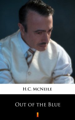 Out of the Blue (eBook, ePUB) - Mcneile, H. C.