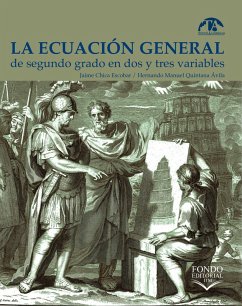 La ecuación general de segundo grado en dos y tres variables (eBook, PDF) - Chica Escobar, Jaime; Quintana Ávila, Hernando Manuel
