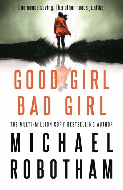 Good Girl, Bad Girl - Robotham, Michael