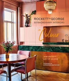 Rockett St George: Extraordinary Interiors in Colour - Rockett, Jane;St. George, Lucy