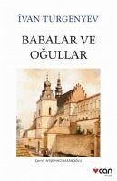 Babalar ve Ogullar - Sergeyevic Turgenyev, Ivan