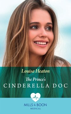 Cover The Prince's Cinderella Doc (Mills & Boon Medical) (eBook, ePUB)