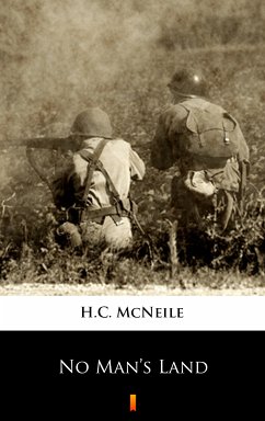 No Man’s Land (eBook, ePUB) - McNeile, H.C.