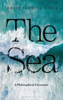 The Sea (eBook, ePUB) - Krell, David Farrell