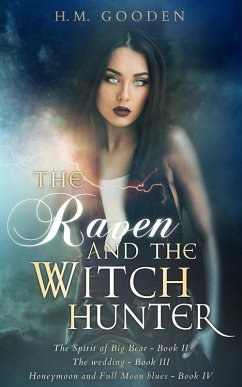 The Raven and the Witch Hunter Omnibus: Volumes 2-4 (eBook, ePUB) - Gooden, H. M.