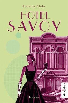 Hotel Savoy (eBook, ePUB) - Flohr, Karsten