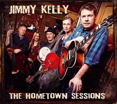 The Hometown Sessions - Kelly,Jimmy