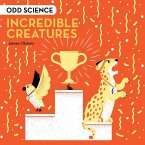 Odd Science - Incredible Creatures (eBook, ePUB)