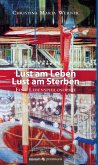 Lust am Leben – Lust am Sterben (eBook, ePUB)