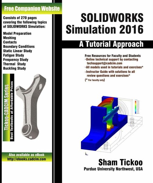 SOLIDWORKS Simulation 2016: A Tutorial Approach (eBook, ePUB) SOLIDWORKS Simulation 2016: A Tutorial Approach (eBook, ePUB)