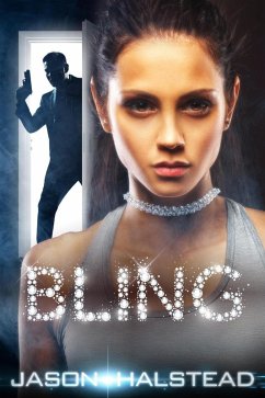 Bling (The Lost Girls) (eBook, ePUB) - Halstead, Jason